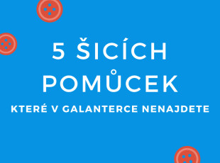 5 vychytávek, které v galanterii neseženete (pomůcky k šití)