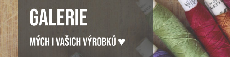 Galerie výrobků - šití